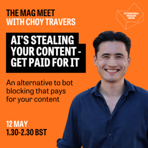 The Mag Meet: AI's stealing your content - get paid for it